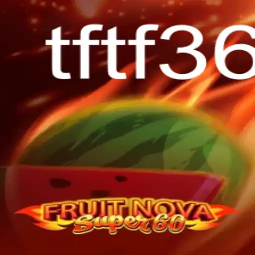 Descubra o Fascinante Jogo FruitNovaSuper60 no Portal TFTF.COM